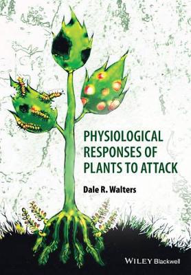 Book cover for Physiological Responses of Plants to Attack