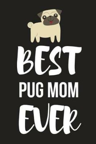 Cover of Best Pug Mum Ever