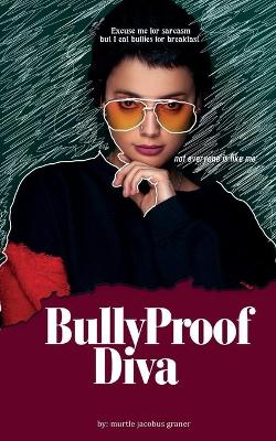 Cover of Bullyproof Diva