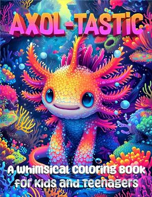 Book cover for Axol-tastic