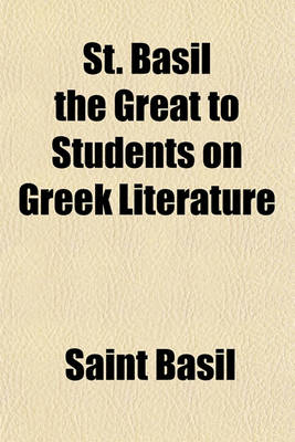 Book cover for St. Basil the Great to Students on Greek Literature