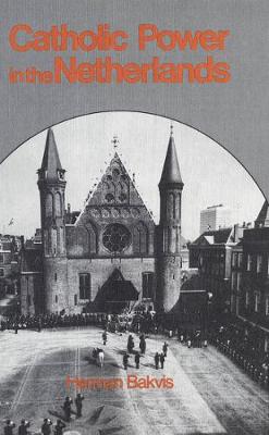 Book cover for Catholic Power in the Netherlands