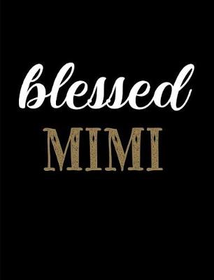 Book cover for Blessed MiMi