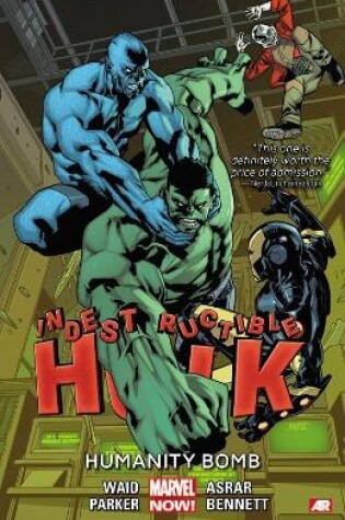 Cover of Indestructible Hulk Volume 4: Humanity Bomb (marvel Now)