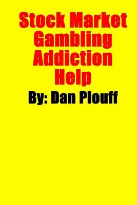 Book cover for Stock Market Gambling Addiction Help