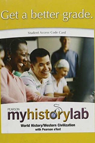 Cover of NEW MyLab History without Pearson eText -- Standalone Access Card -- for Western Civilization