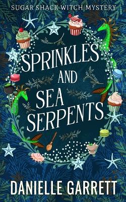 Book cover for Sprinkles and Sea Serpents