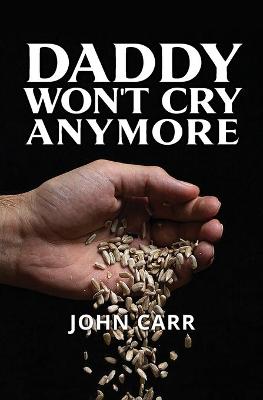 Book cover for Daddy Won't Cry Anymore