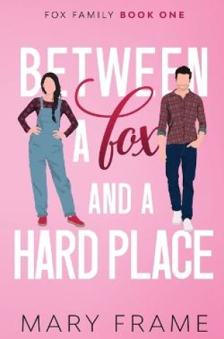 Cover of Between a Fox and a Hard Place