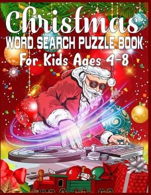 Book cover for Christmas Word Search Puzzle Book For Kids Ages 4-8