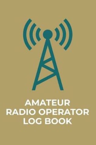 Cover of Amateur Radio Operator Log Book