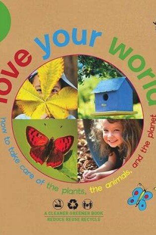 Cover of Love Your World