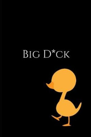 Cover of Big D*ck