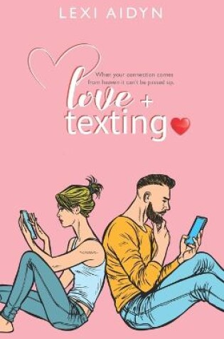 Cover of Love + Texting