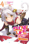 Book cover for Slow Life In Another World (I Wish!) (Manga) Vol. 4