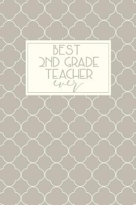 Book cover for Best 2nd Grade Teacher Ever