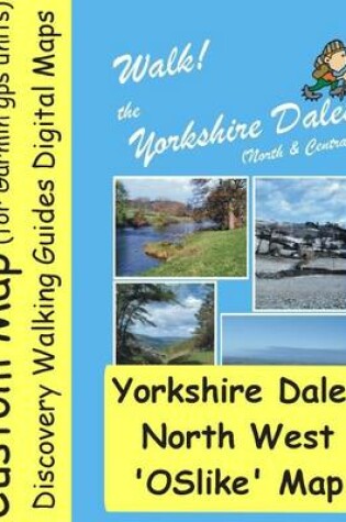 Cover of Yorkshire Dales North West OSlike Custom Map