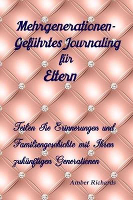 Book cover for Mehrgenerationen-Gefuhrtes Journaling Fur Eltern