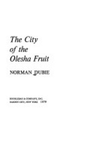 Cover of The City of the Olesha Fruit