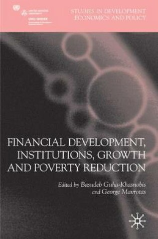 Cover of Financial Development, Institutions, Growth and Poverty Reduction