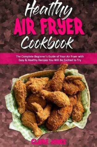 Cover of Healthy Air Fryer Cookbook