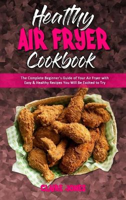 Book cover for Healthy Air Fryer Cookbook