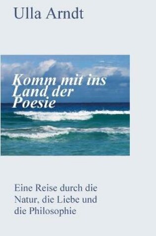 Cover of Komm mit ins Land der Poesie