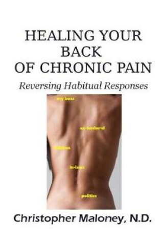 Cover of Healing Your Back Of Chronic Pain