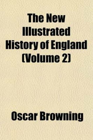 Cover of The New Illustrated History of England (Volume 2)