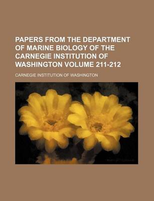 Book cover for Papers from the Department of Marine Biology of the Carnegie Institution of Washington Volume 211-212