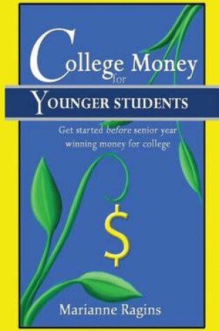 Cover of College Money for Younger Students