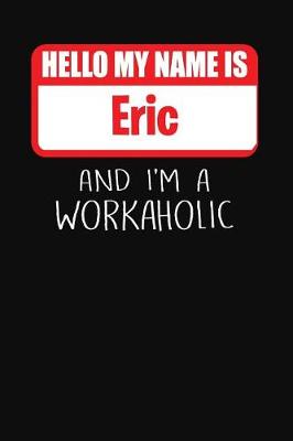 Book cover for Hello My Name Is Eric