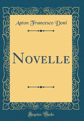 Book cover for Novelle (Classic Reprint)