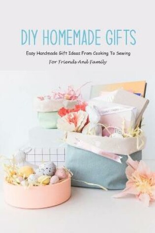 Cover of DIY Homemade Gifts