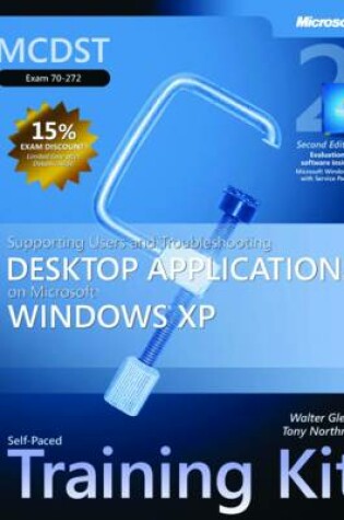 Cover of Supporting Users and Troubleshooting Desktop Applications on Microsoft (R) Windows (R) XP, Second Edition