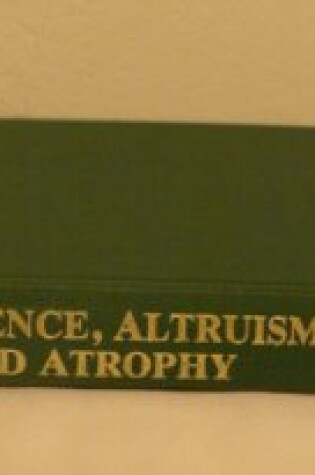 Cover of Affluence, Altruism, and Atrophy