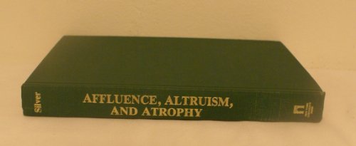 Book cover for Affluence, Altruism, and Atrophy