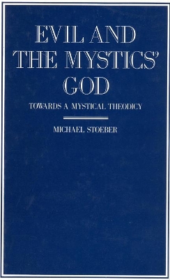 Book cover for Evil and the Mystics' God