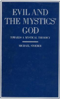 Cover of Evil and the Mystics' God