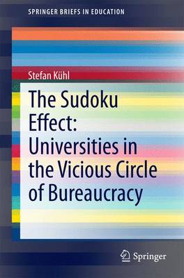 Book cover for The Sudoku Effect: Universities in the Vicious Circle of Bureaucracy