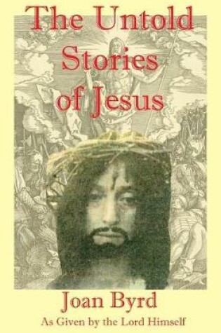 Cover of The Untold Stories of Jesus