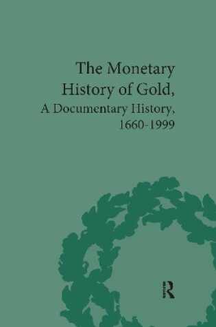 Cover of The Monetary History of Gold