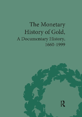 Book cover for The Monetary History of Gold