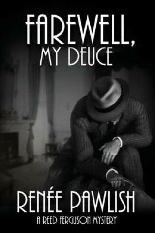 Cover of Farewell, My Deuce