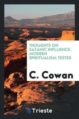 Book cover for Thoughts on Satanic Influence. Modern Spiritualism Tested