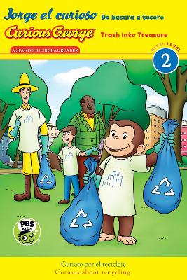 Book cover for Curious George: Trash into Treasure (GLR Level 2 Bilingual)