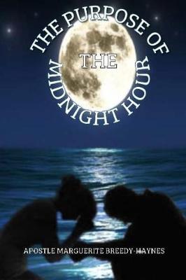 Book cover for The Purpose of the Midnight Hour