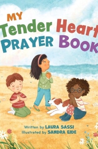 Cover of My Tender Heart Prayer Book (Part of the My Tender Heart Series)