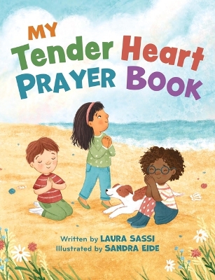 Cover of My Tender Heart Prayer Book (Part of the My Tender Heart Series)