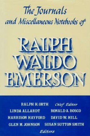 Cover of Ralph Waldo Emerson Journals and Miscellaneous Notebooks of Ralph Waldo Emerson